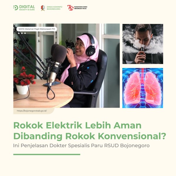 Rokok Elektrik Lebih Aman Dibanding Rokok Konvensional? Ini Penjelasan Dokter Spesialis Paru RSUD Bojonegoro