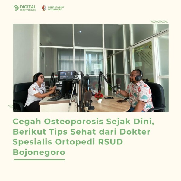 Cegah Osteoporosis Sejak Dini, Berikut Tips Sehat dari Dokter Spesialis Ortopedi RSUD Bojonegoro