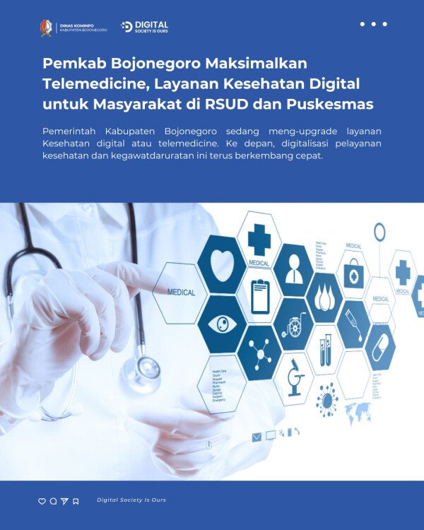 Pemkab Bojonegoro Maksimalkan Telemedicine, Layanan Kesehatan Digital untuk Masyarakat di RSUD dan Puskesmas