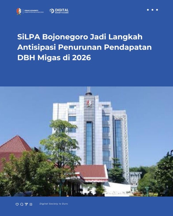 SiLPA Bojonegoro Jadi Langkah Antisipasi Penurunan Pendapatan DBH Migas di 2026 untuk Pembangunan Berkelanjutan