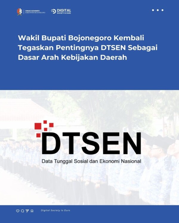 Wakil Bupati Bojonegoro Kembali Tegaskan Pentingnya DTSEN Sebagai Dasar Arah Kebijakan Daerah