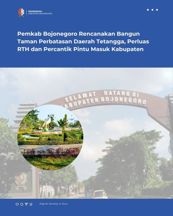 Pemkab Bojonegoro Rencanakan Bangun Taman Perbatasan Daerah Tetangga, Perluas RTH dan Percantik Pintu Masuk Kabupaten