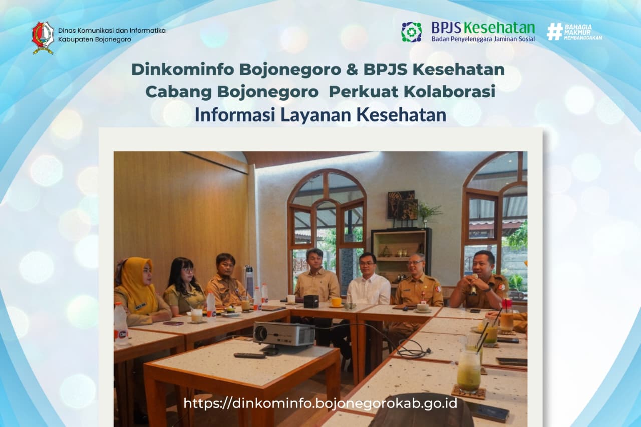 Dinkominfo Bojonegoro dan BPJS Kesehatan Perkuat  Kolaborasi Informasi Layanan Kesehatan