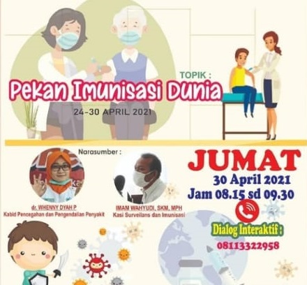 “Pekan Imunisasi Dunia 2021” Ayo Imunisasi! Bersatu Sehatkan Negri